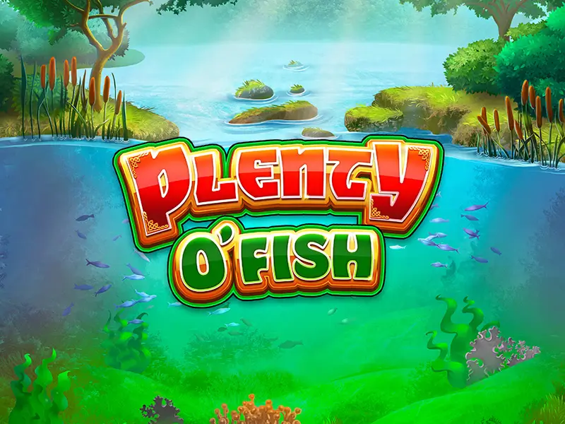 Trò chơi Plenty O' Fish